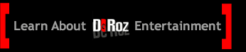 About DeRoz Entertainment